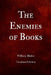 The Enemies Of Books by William Blades