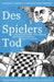 Learning German through Storytelling: Des Spielers Tod - a detective story for German language learners (includes exercises): for intermediate and adv by Klein, André