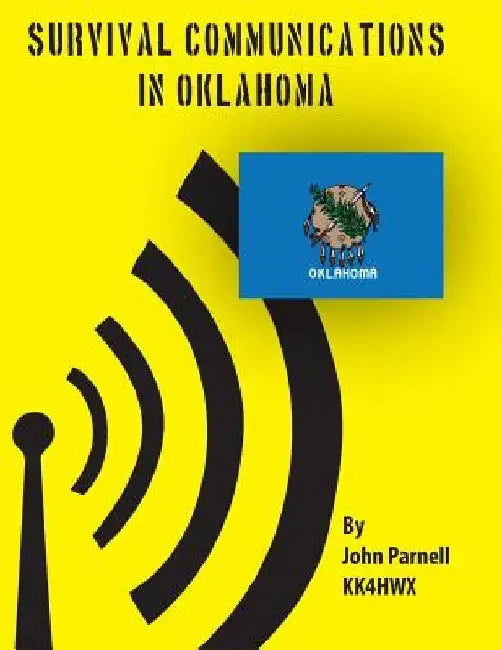 Survival Communications in Oklahoma by John Parnell