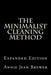 The Minimalist Cleaning Method Expanded Edition: How to Clean Your Home With a Minimum of Money, Supplies and Time by Annie Jean Brewer