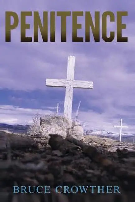 Penitence by Bruce Crowther