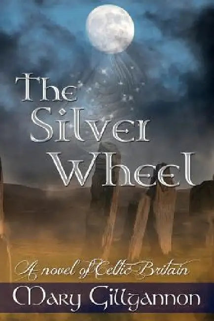 The Silver Wheel by Mary Gillgannon