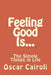 Feeling Good Is...: The Simple Things in Life by Oscar M. Cairoli