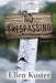 No Trespassing by Ellen Kuster