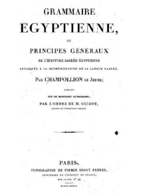 Grammaire Egyptienne: The foundation of Egyptology in its original form. by Stewart, David Grant, Sr.
