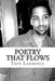 Poetry That Flows by Troy Lawrence