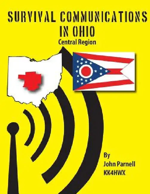 Survival Communications in Ohio: Central Region by John Parnell