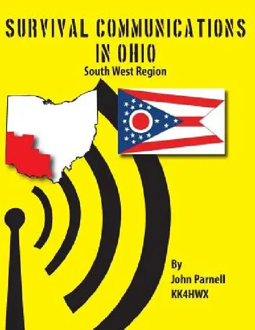 Survival Communications in Ohio: South West Region by John Parnell