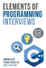 Elements of Programming Interviews: The Insiders' Guide by Tsung-Hsien Lee