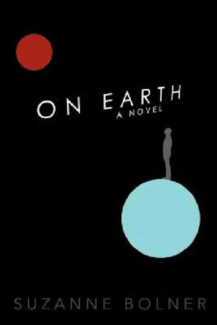 On Earth by Suzanne Bolner