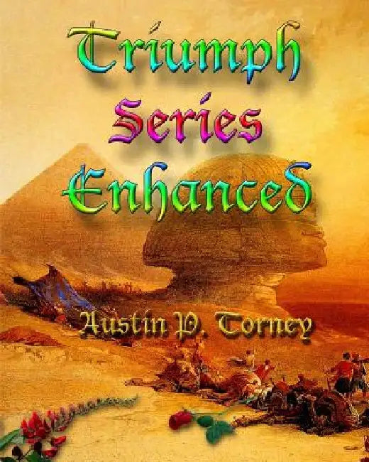 Triumph Series Enhanced by Austin P. Torney