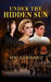 Under the Hidden Sun by Mark Kennard