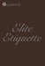 Elite Etiquette by Dawn Bryan