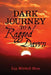 Dark Journey To A Ragged Dawn by Kay Mitchell Muse