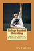 College Baseball Recruiting: What You Need to Reach the Next Level by John W. Lawrence