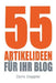 55 Artikelideen fuer Ihr Blog: Tipps für attraktive Blogposts und erfolgreiches Bloggen by Doppler, Doris