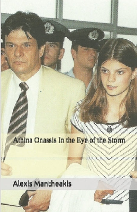 Athina Onassis In the Eye of the Storm by Alexis Mantheakis