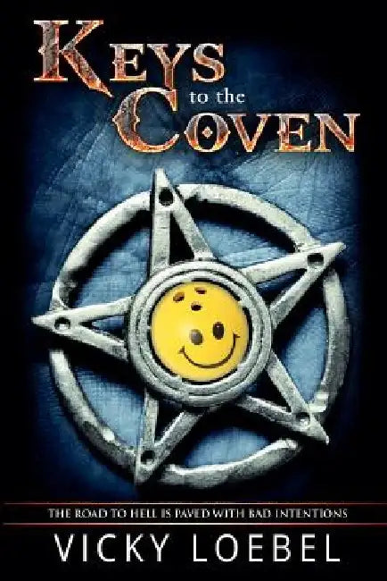 Keys to the Coven: Demonic Intervention Series by Vicky Loebel