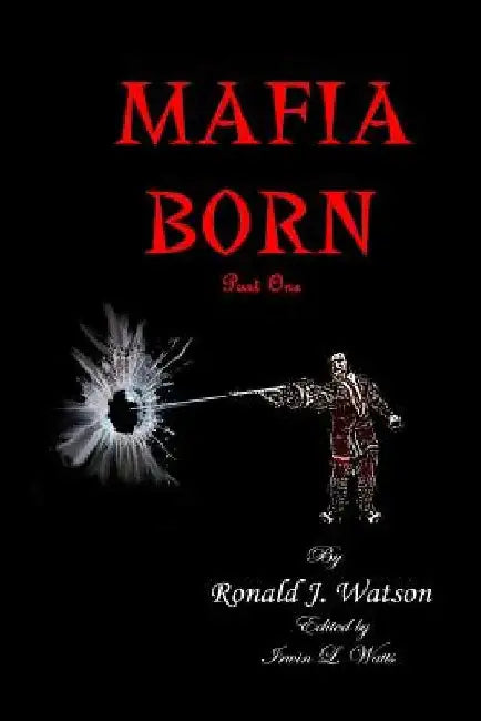 Mafia born Part 1 by Fran Watson
