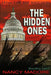 The Hidden Ones by Nancy Madore
