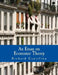 An Essay on Economic Theory (Large Print Edition): An English translation of the author's Essai sur la Nature du Commerce en Général by Chantal Saucier