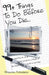 99+ Things To Do Before You Die... by Rhiannon Robertson