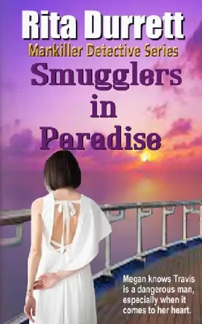 Smugglers in Paradise by Rita G. Durrett