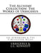 The Alchemy Collection: The Works of Urbigerus by L. C. Kennedy