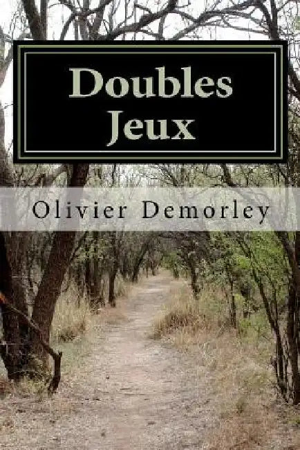 Doubles Jeux by Demorley, Olivier