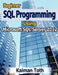 Beginner SQL Programming Using Microsoft SQL Server 2012 by Kalman Toth