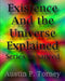 Existence and the Universe Explained Series Enhanced by Austin P. Torney