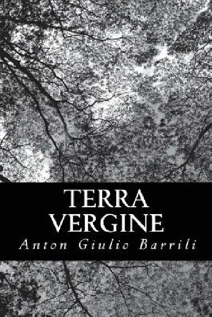 Terra Vergine by Barrili, Anton Giulio