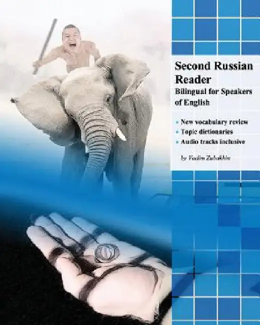 Second Russian Reader: Bilingual for Speakers of English by Natalia Kolobanova