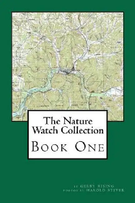 The Nature Watch Collection: Book One by Harold Stiver