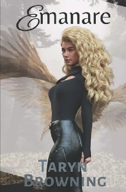 Emanare by Taryn Browning