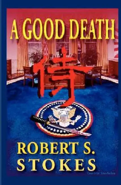 A Good Death by James E. Bochino