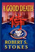 A Good Death by James E. Bochino