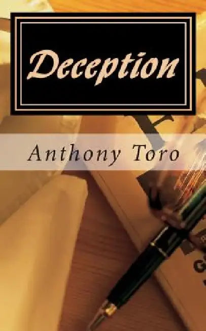Deception by Anthony Toro