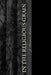 In The Religious Grain: a Gnostic Primer by J. Darwin Palmer Phd