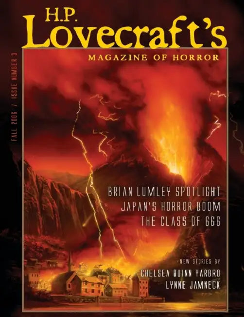 H.P. Lovecraft's Magazine of Horror #3 (Fall 2006) by Marvin Kaye, Brian Lumley, Chelsea Quinn Yarbro