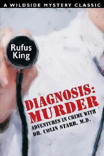 Diagnosis by Rufus King