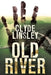 Old River by Clyde Linsley