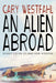 An Alien Abroad: Science Fiction Columns from Interzone by Gary Westfahl