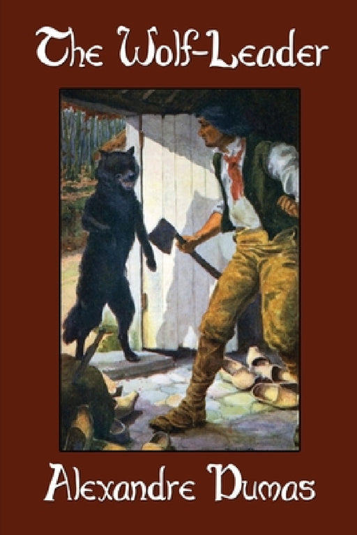 The Wolf-Leader by Alexandre Dumas