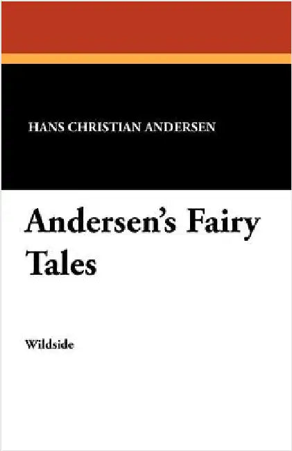 Andersen's Fairy Tales by Andersen, Hans Christian
