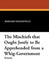 The Mischiefs That Ought Justly to Be Apprehended from a Whig-Government by Bernard Mandeville