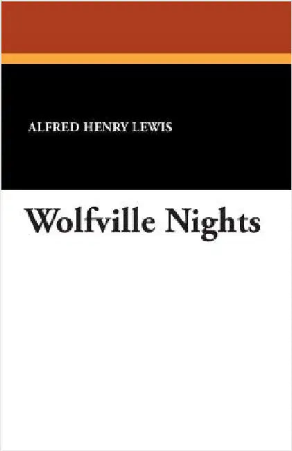 Wolfville Nights by Lewis, Alfred Henry