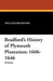 Bradford's History of Plymouth Plantation: 1606-1646 by William Bradford, William T. Davis, J. Franklin Jameson