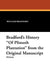 Bradford's History "Of Plimoth Plantation" from the Original Manuscript by William Bradford