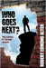 Who Goes Next?: True Stories of Exciting Escapes by Alter, Robert Edmond
